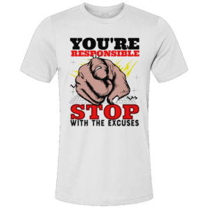 You’re Responsible Unisex